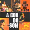 A Cor do Som - Suingue Menina / Semente do Amor (Ao Vivo)