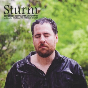 Sturm - Compositions By Adam Silverman