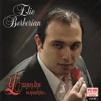 Yerpek Sireles? — Elie Berberian
