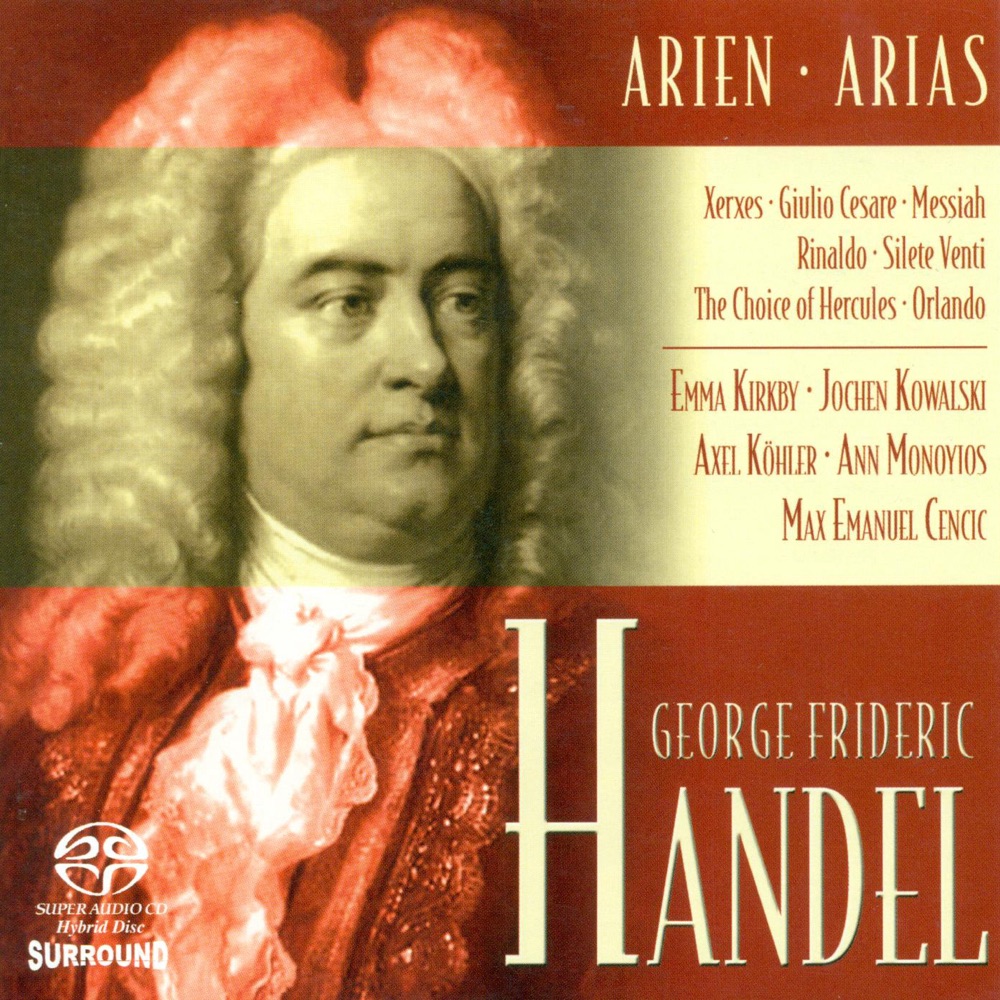 Обложка альбома «Handel, G.F.: Arias» — Jochen Kowalski, Carl Philipp Emanuel Bach Chamber Orchestra, Hartmut Haenchen, Peter Marschik, Academy of London, Max Emanuel Cencic, Charles Humphries, New Bach Collegium Musicum Leipzig, Max Pommer, Leipzig University Choir, Venceslava Hruba-Freiburger, Handel Festival Orchestra, Howard Arman, Axel Köhler, Dame Emma Kirkby, Cappella Coloniensis, Hans-Martin Linde, Berliner Barock-Compagney, Ann Monoyios, Arleen Auger, Robert Torday & Vienna Boys' Choir