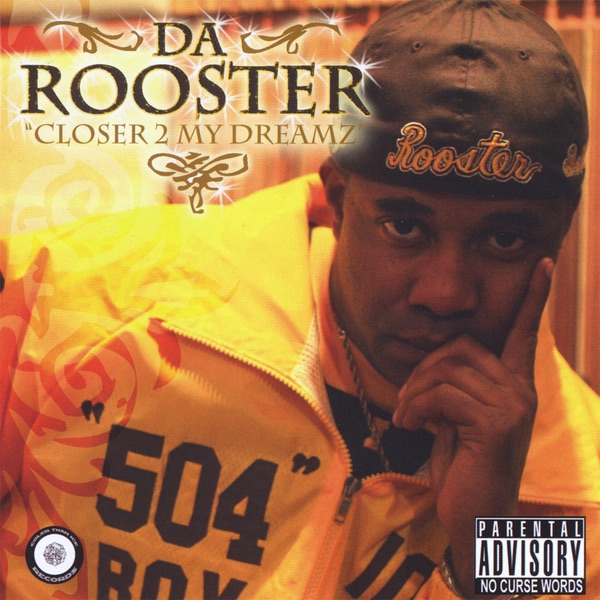 Closer 2 My Dreamz by Rooster album cover