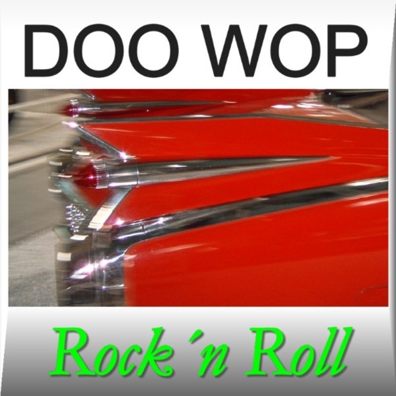 Doo Wop - Rock´n Roll