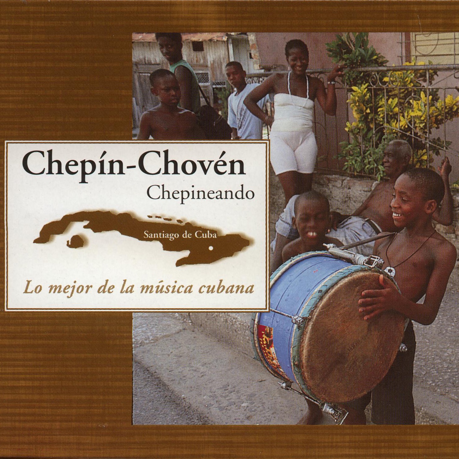 Chepineando (Lo Mejor de la Música Cubana)