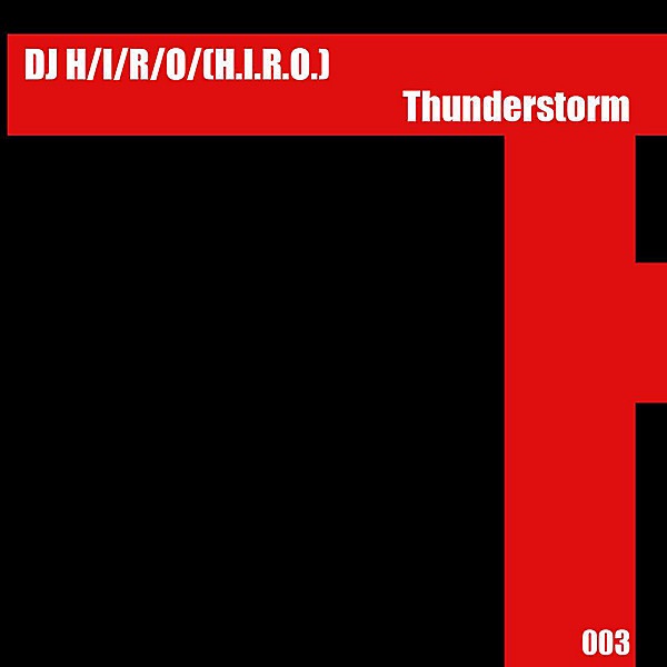 Обложка альбома «Thunderstorm (Radio Edit) - Single» — DJ Hiro