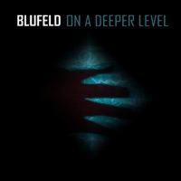 On a Deeper Level (Album) - Blufeld