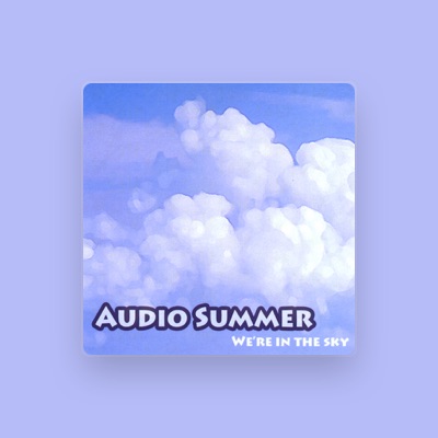 Listen to Audio Summer, watch music videos, read bio, see tour dates & more!