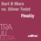 Finally (Simmons & Christopher Extended) - Bart B More & Oliver Twizt lyrics