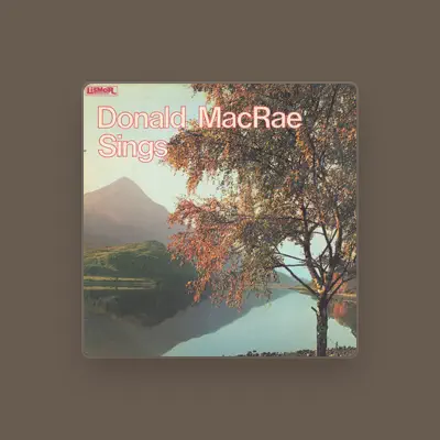 Listen to Donald MacRae, watch music videos, read bio, see tour dates & more!
