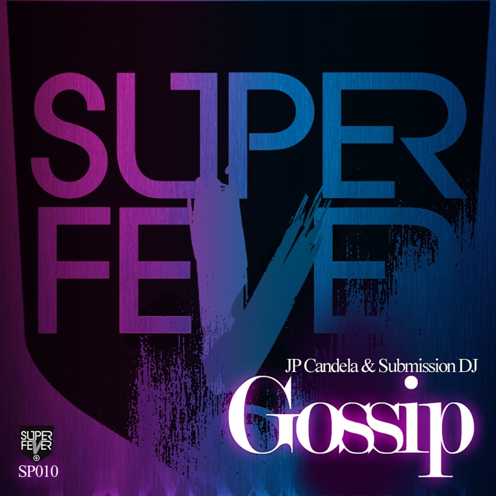Обложка альбома «Gossip - Single» — JP Candela & Submission DJ