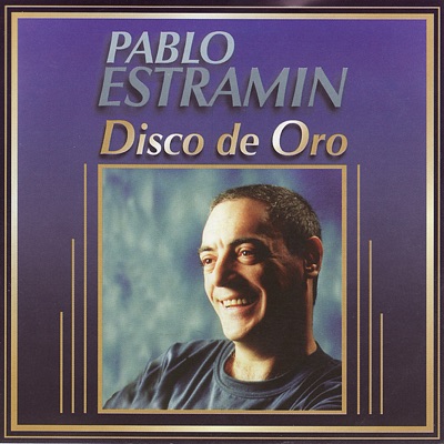 Pablo Estramín - Disco de Oro