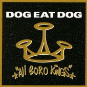 Dog Eat Dog - Who's the King