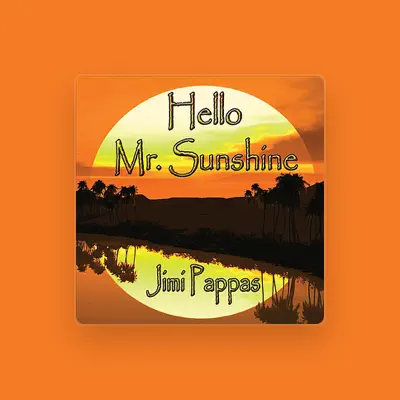 Listen to Jimi Pappas, watch music videos, read bio, see tour dates & more!