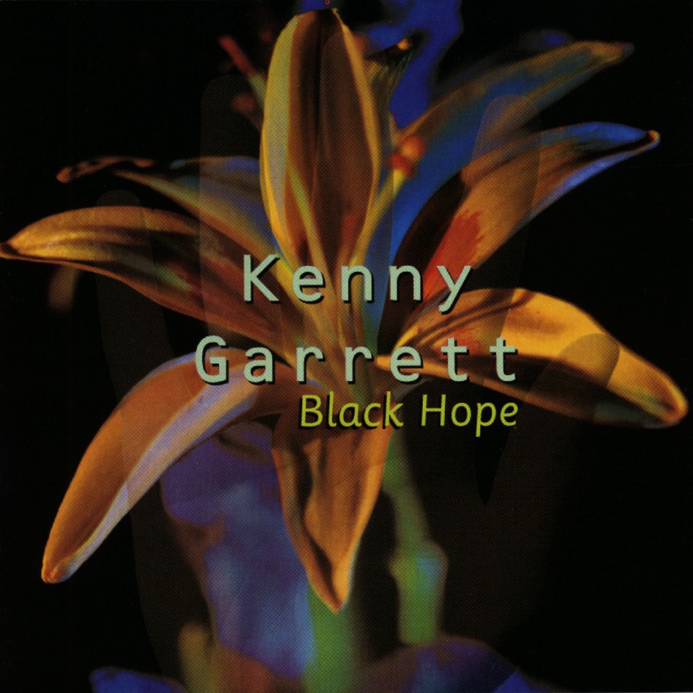 Обложка альбома «Black Hope» — Kenny Garrett
