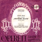 Operett dalok és kettősök: Négy dal a "Mesébe illik" című zenés játékból (Hungaroton Classics) - EP