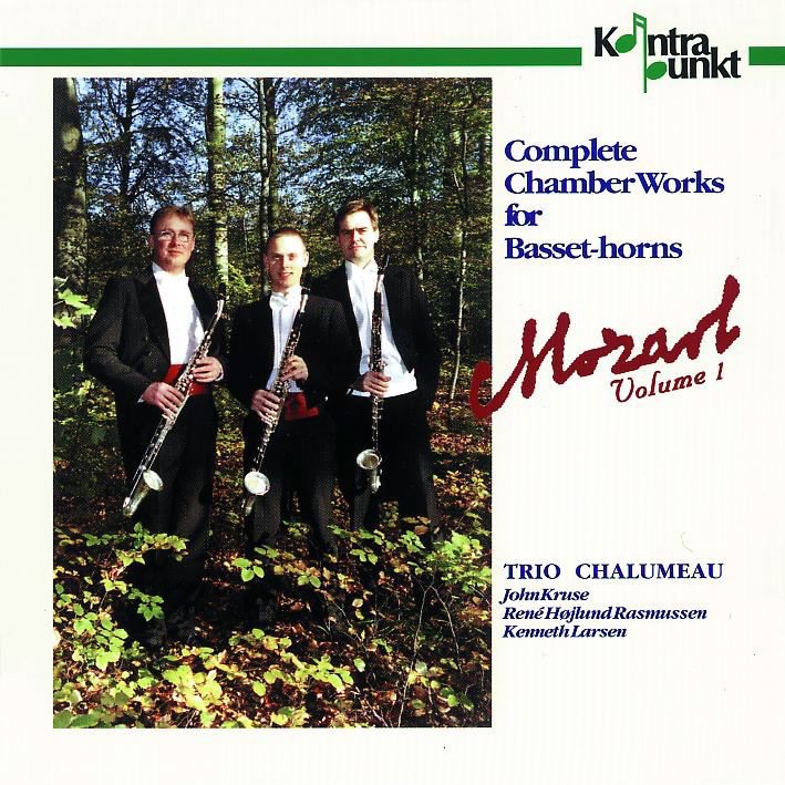 Обложка альбома «Mozart: Complete Chamber Music With Basset-horn, Volume 1» — Trio Chalumeau, René Højlund Rasmussen, John Kruse & Kenneth Larsen