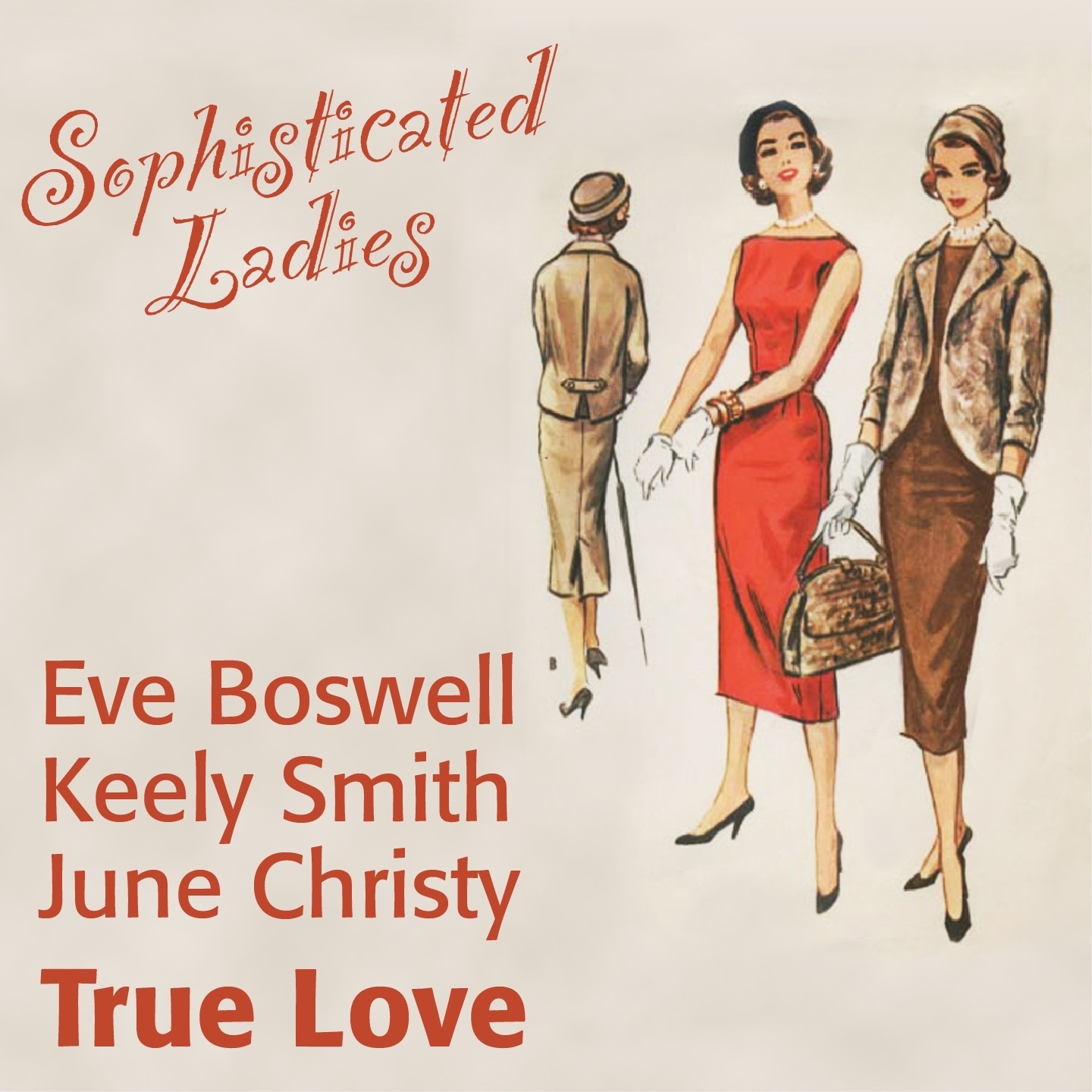 True Love (Sophisticated Ladies)