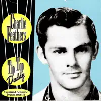 Crazy Heart — Charlie Feathers