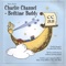 Polar Bear Hugs and a Butterfly Kiss - Charlie Channel lyrics