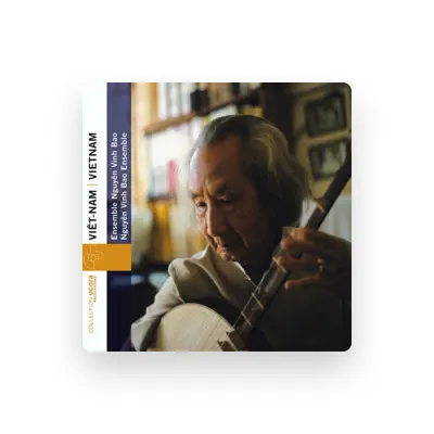Listen to Nguyen Vinh Bao Ensemble, watch music videos, read bio, see tour dates & more!