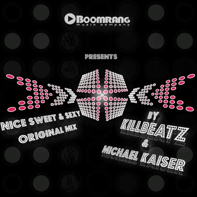Nice Sweet & Sexy - Single