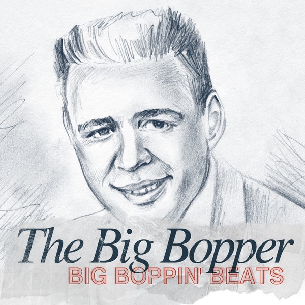 Обложка альбома «Big Boppin' Beats - The Big Bopper» — The Big Bopper