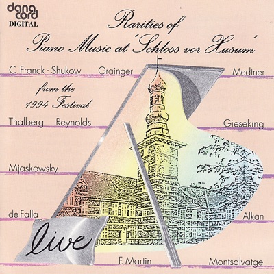Rarities of Piano Music 1994 - Live Recording from the Husum Festival
