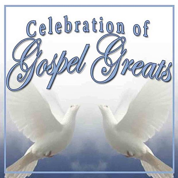 Gospel Music Celebration of Gospel Greats cover