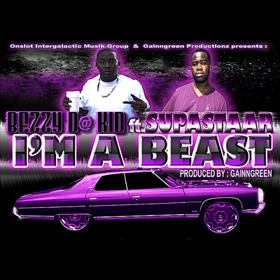 I'm a Beast (feat. SupaStaar) - Single