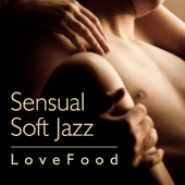 Cover art for Sensual Soft Jazz by Love Food