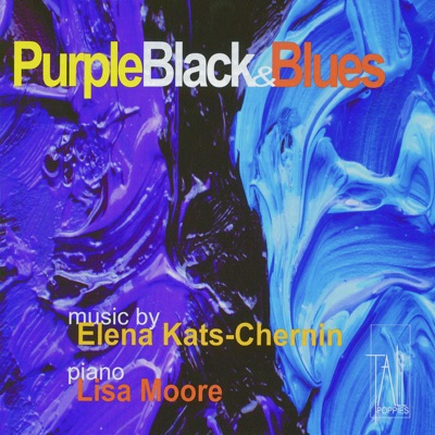 Elena Kats-Chernin : Purple Black & Blues