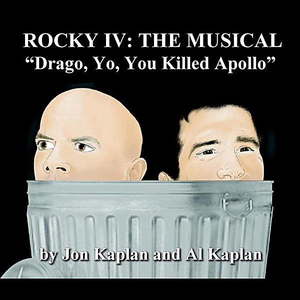 Rocky IV: The Musical: "Drago, Yo, You Killed Apollo!" - Single