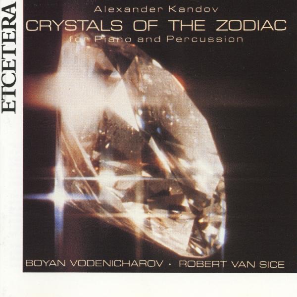 Kandov: Crystals of the Zodiac for Piano and Percussion