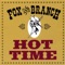 Hot Time In the Old Town Tonight - Fox and Branch lyrics