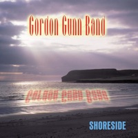 Shoreside by Gordon Gunn Band on Apple Music