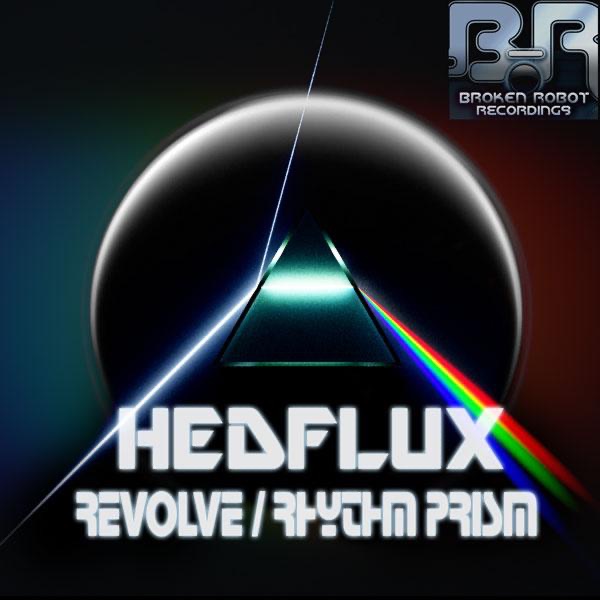 Hedflux: Revolve / Rhythm Prism - Single