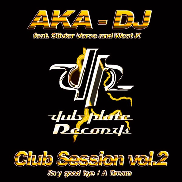 Clubbing Session, Vol.2 (feat. Olivier Verse & West K) - EP