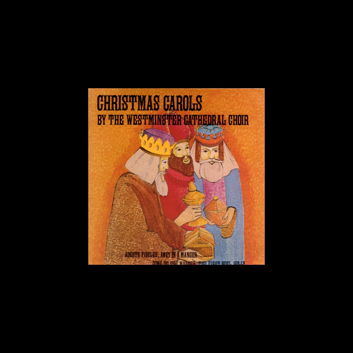 ‎Christmas Carols By the Westminster Cathedral Choir Album par