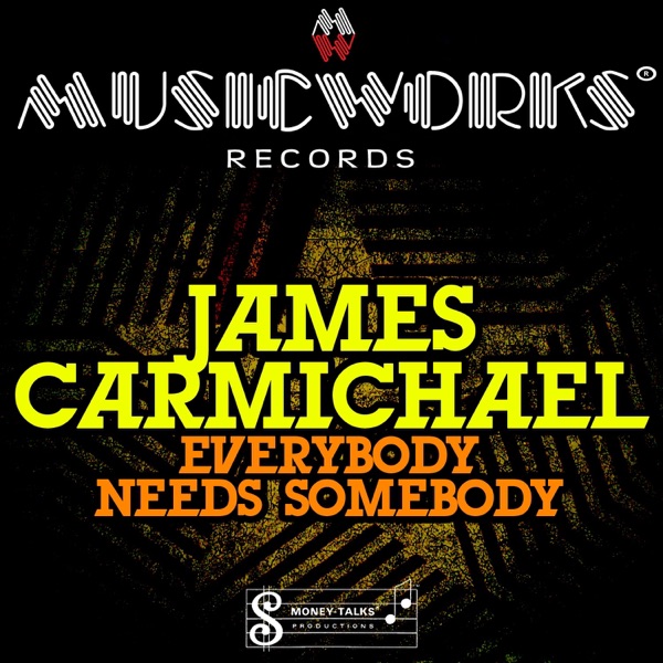 Everybody Needs Somebody