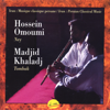 Iran, Persian Classical Music - Hossein Omoumi, Madjid Khaladj