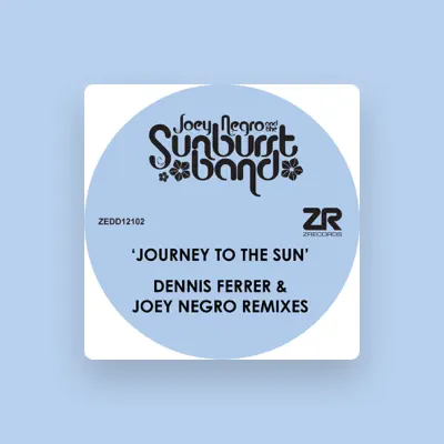Listen to Joey Negro & The Sunburst Band, watch music videos, read bio, see tour dates & more!