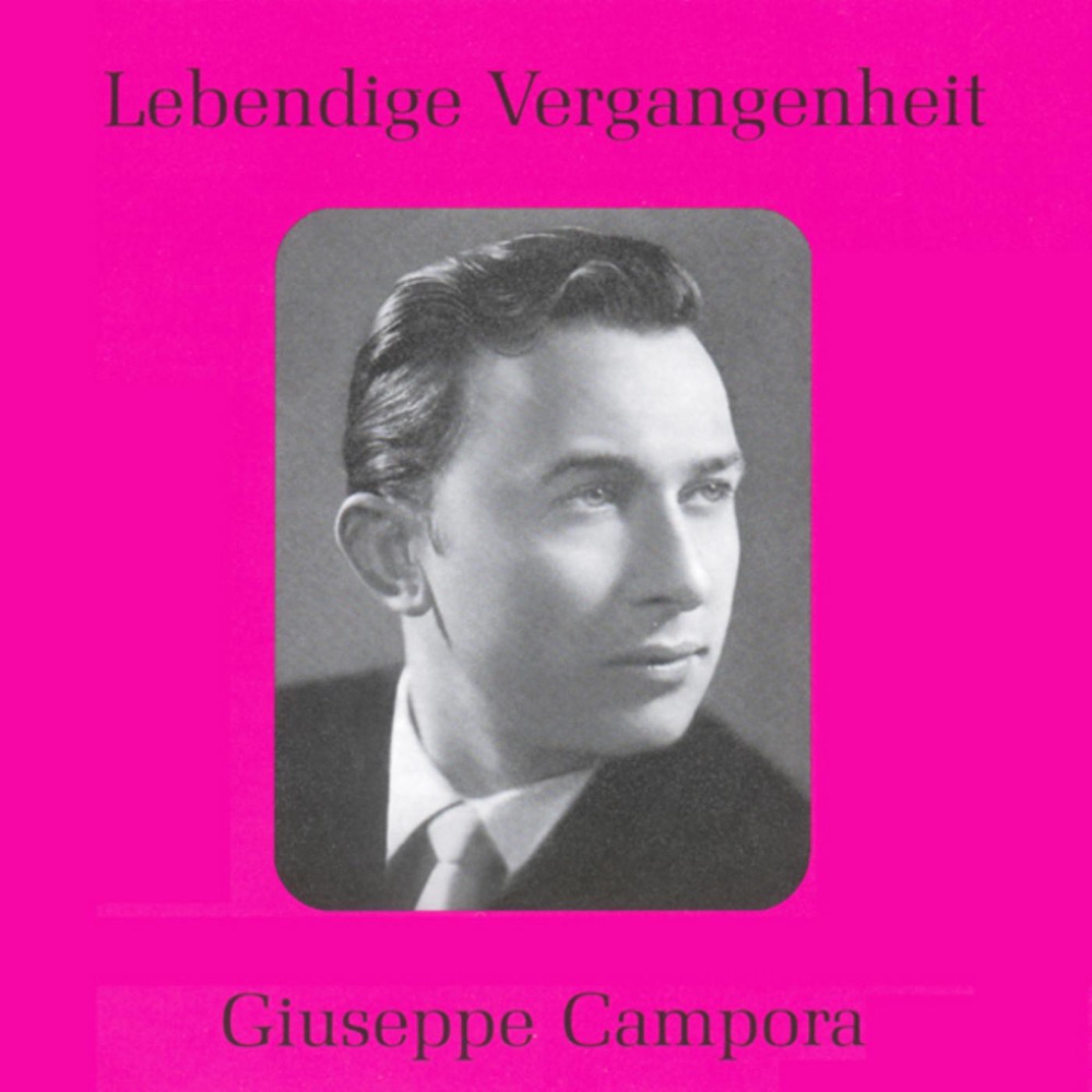 Обложка альбома «Lebendige Vergangenheit - Giuseppe Campora» — Giuseppe Campora