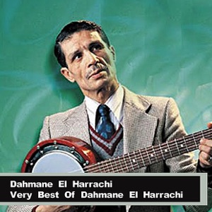 Very Best of Dahmane El Harrachi