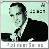 Al Jolson (Digitally Remastered)