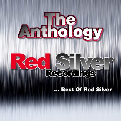The Anthology - Best of Red Silver Recordings