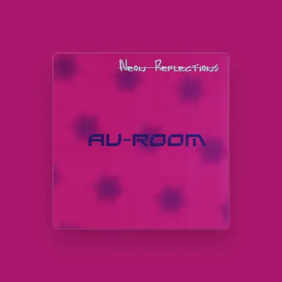 Listen to AU-ROOM, watch music videos, read bio, see tour dates & more!
