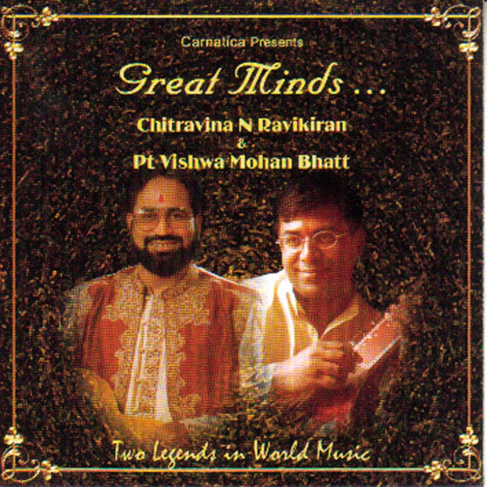 Обложка альбома «Great Minds - Instrumental World Music» — N. Ravikiran & Pandit Vishwa Mohan Bhatt