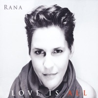 Love Is All - Rana