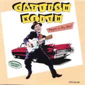 Catfish Keith - You Got To Move