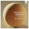 Wolfgang Rihm Fragmenta passionis: II. Da schrien alle Wolfgang Rihm: Astralis  & Other Choral Works