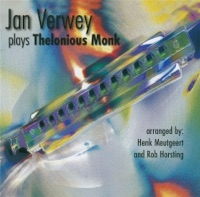 Jan Verwey Plays Thelonious Monk - Jan Verwey